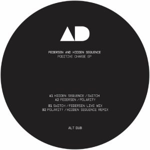 Federsen - Hidden Sequence - Positive Charge EP - Alt Dub