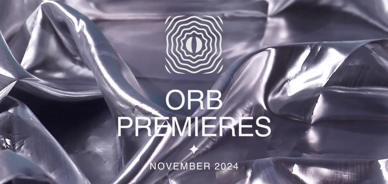 Orb Premieres: November 2024